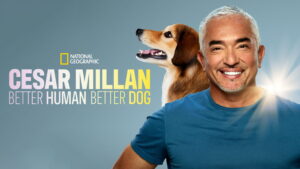 Cesar Millan: Better Human Better Dog