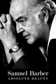 Samuel Barber: Absolute Beauty