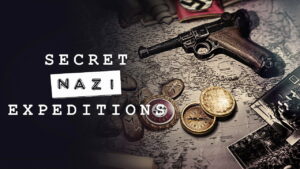 Secret Nazi Expeditions