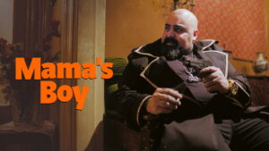 Mama’s Boy