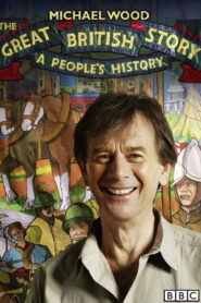The Great British Story: A People’s History