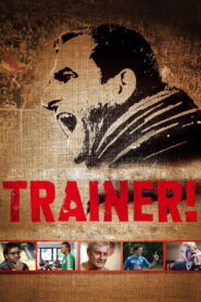 Trainer!
