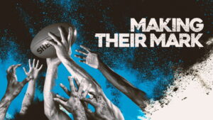 Making their Mark