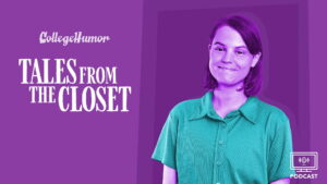 Tales from the Closet