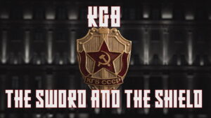 KGB – The Sword and the Shield