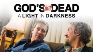 God’s Not Dead: A Light in Darkness