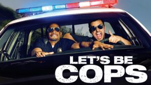 Let’s Be Cops