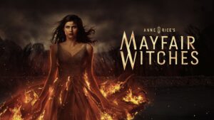 Anne Rice’s Mayfair Witches
