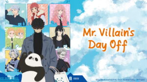 Mr. Villain’s Day Off