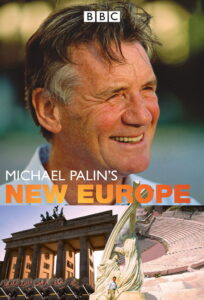 Michael Palin’s New Europe