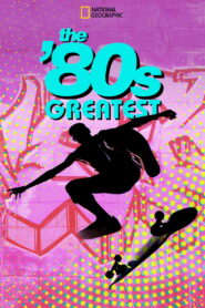The ’80s Greatest