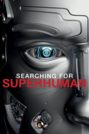 Searching For Superhuman