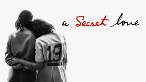 A Secret Love