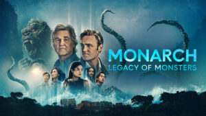 Monarch: Legacy of Monsters