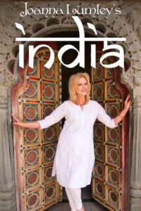 Joanna Lumley’s India
