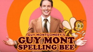 Guy Montgomery’s Guy Mont Spelling Bee