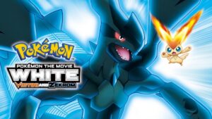 Pokémon the Movie: White – Victini and Zekrom