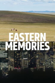 Eastern Memories