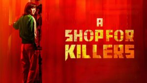 A Shop for Killers
