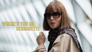 Where’d You Go, Bernadette