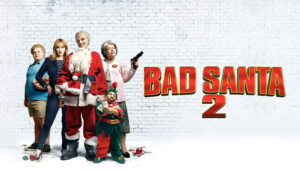 Bad Santa 2