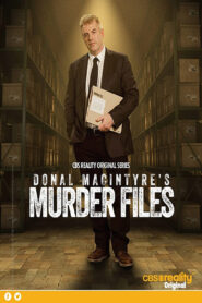 Donal MacIntyre’s Murder Files