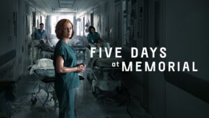 Five Days at Memorial