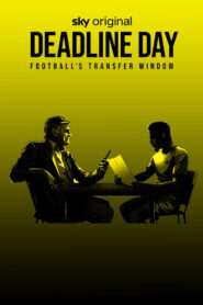 Deadline Day: Football’s Transfer Window