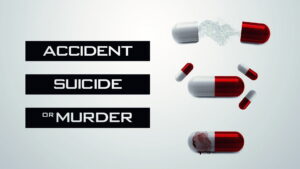 Accident, Suicide, or Murder