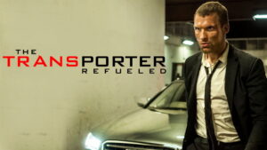 The Transporter Refueled