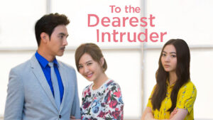 To the Dearest Intruder