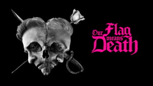 Our Flag Means Death