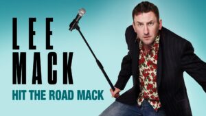 Lee Mack – Hit the Road Mack
