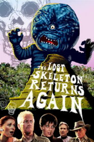 The Lost Skeleton Returns Again