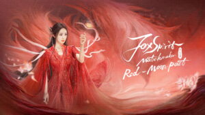 Fox Spirit Matchmaker: Red-Moon Pact
