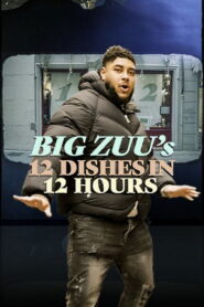 Big Zuu’s 12 Dishes in 12 Hours