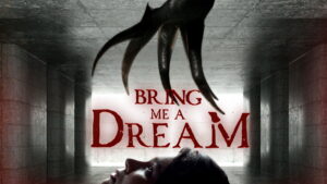 Bring Me a Dream