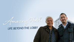 Amazing Hotels: Life Beyond the Lobby