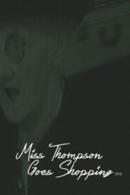 Miss Thompson Goes Shopping