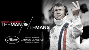 Steve McQueen: The Man & Le Mans
