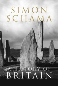 A History of Britain by Simon Schama