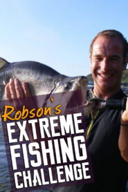 Robson’s Extreme Fishing Challenge