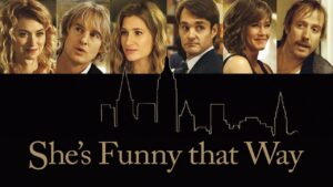 She’s Funny That Way