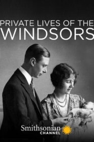 Private Lives of the Windsors