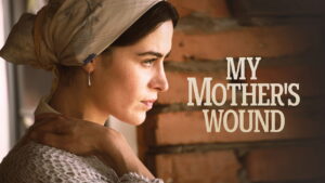 My Mother’s Wound