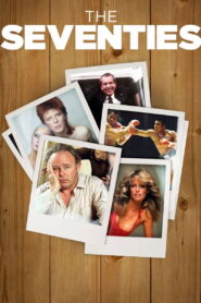 The Seventies (2015)