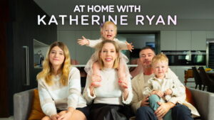 At Home with Katherine Ryan