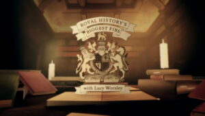Royal History’s Biggest Fibs with Lucy Worsley