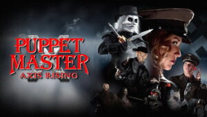 Puppet Master X: Axis Rising