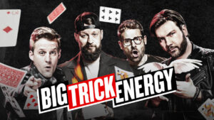Big Trick Energy